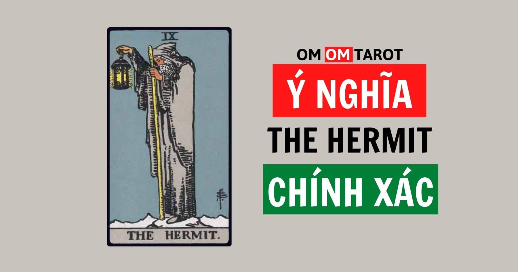 The Hermit là gì? Ý nghĩa lá bài The Hermit trong Tarot
