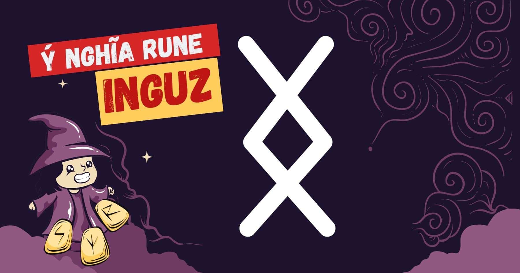 Ý nghĩa ký tự Inguz ᛝ - Rune - Biểu tượng - 2026